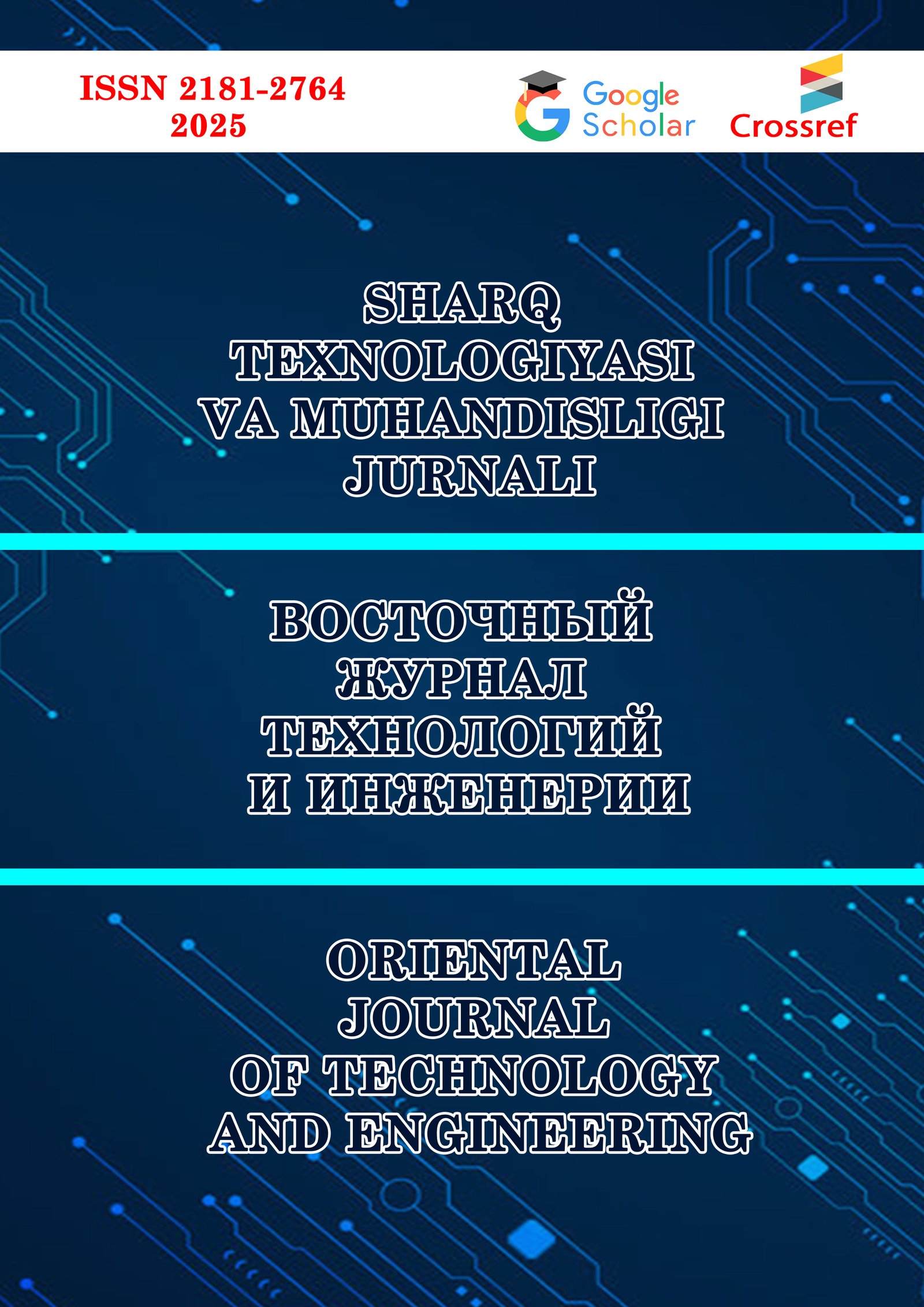  Oriental Journal of Technology and Engineering 